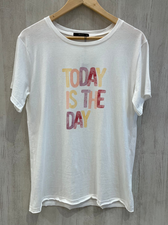 Remera de Algodon "Today is the Day" A224